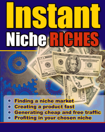 Instant Niche Riches